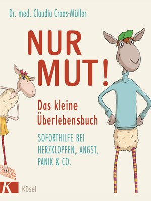 cover image of Nur Mut! Das kleine Überlebensbuch